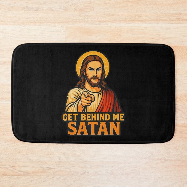 Item preview, Get Behind Me Satan meme Jesus Christ Bible Quote designed and sold by plushism.