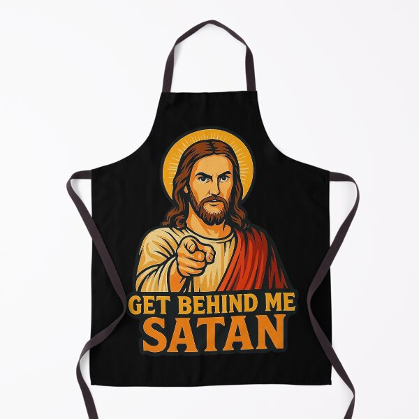 Item preview, Get Behind Me Satan meme Jesus Christ Bible Quote designed and sold by plushism.