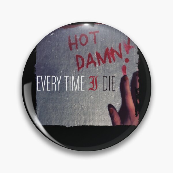 Item preview, Bored Stiff Classic Every Time Die Hot Damn designed and sold by tytkoyordano.