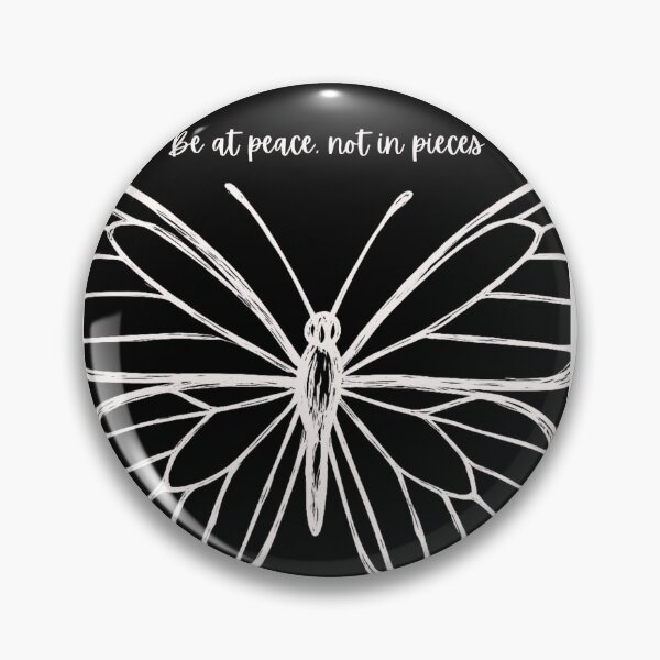 Item preview, Be At Peace, Not In Pieces  designed and sold by JustOkayDesigns.