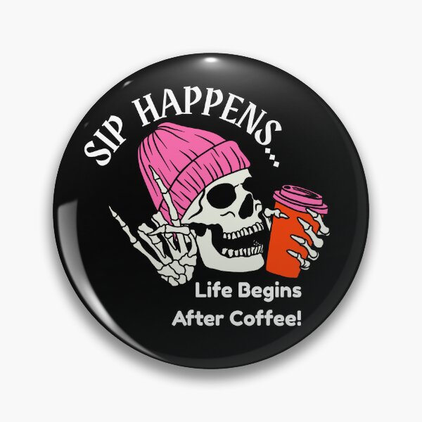 Item preview, SIP HAPPENS… designed and sold by ActOutTees.