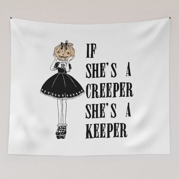 Item preview, If She's a Creeper She's a Keeper designed and sold by witchlingart.