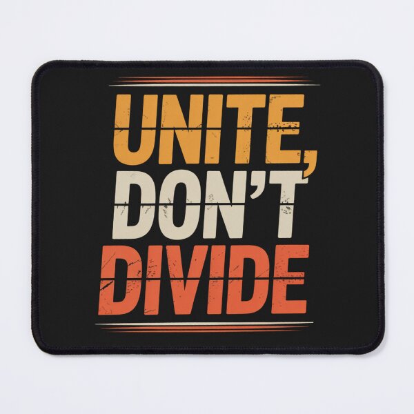 Item preview, Unite Don't Divide SHIRT designed and sold by Clothesbest.