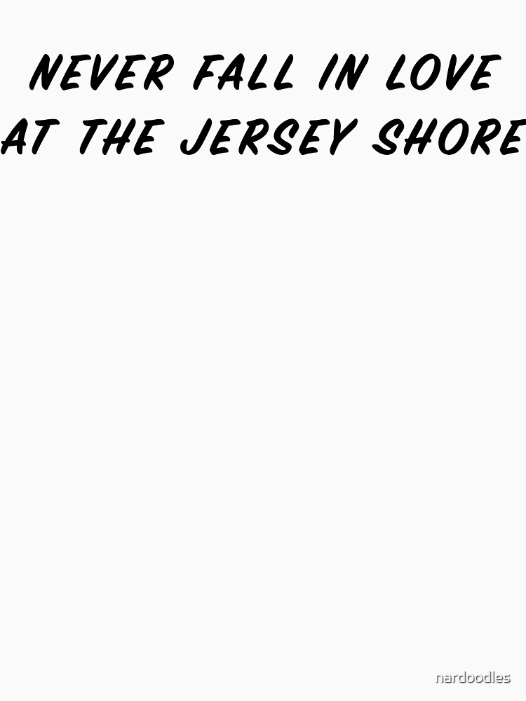 never fall in love at the jersey shore