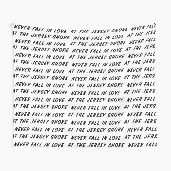 Never Fall In Love At The Jersey Shore Tapestry By Nardoodles Redbubble