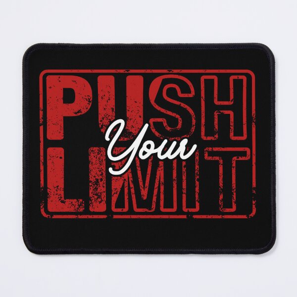 Item preview, PUSH YOUR LIMITS designed and sold by yahyaart28.