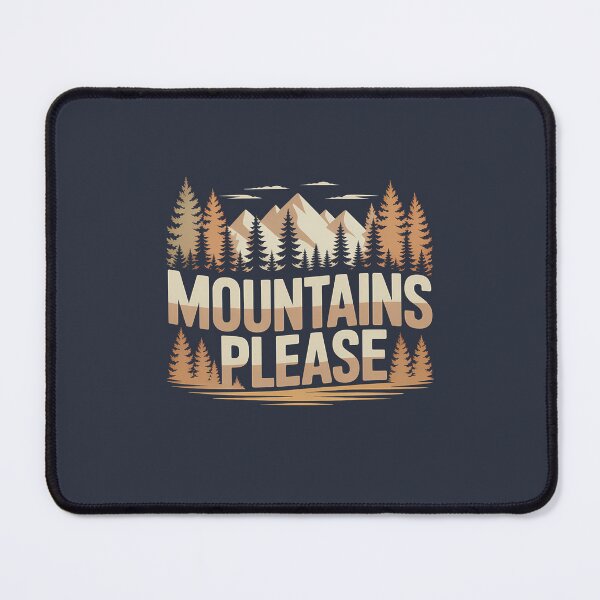 Item preview, Mountains Please designed and sold by VinsendDraconi.