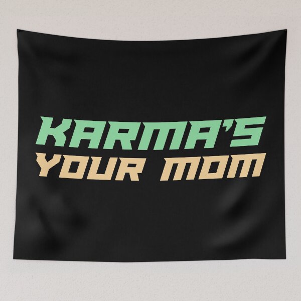 Item preview, Karma's a Bitch: green & tan designed and sold by muskitt.
