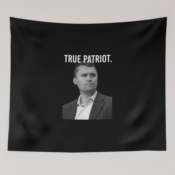 Item preview, TRUE PATRIOT - CHARLIE KIRK designed and sold by Patriotic-Eagle.