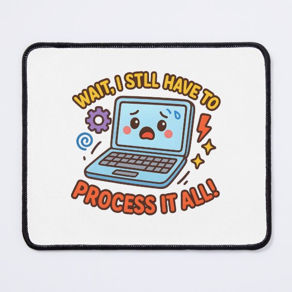 Item preview, Kawaii Panicking Laptop Illustration | Cute Tech Art with Funny Text 'Wait, I Still Have to Process It All! designed and sold by OsasChild.