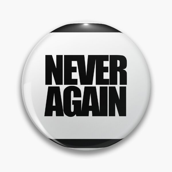 Item preview, NEVER AGAIN designed and sold by MobsProject.