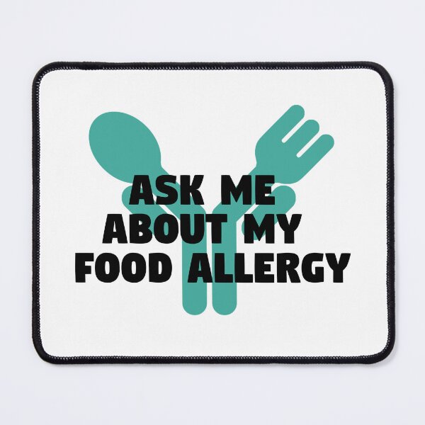 Item preview, Ask Me About My Food Allergy designed and sold by d00mface.