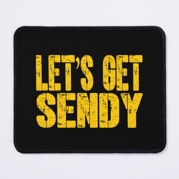 Item preview, Let’s Get Sendy, funny meme designed and sold by URGlden.