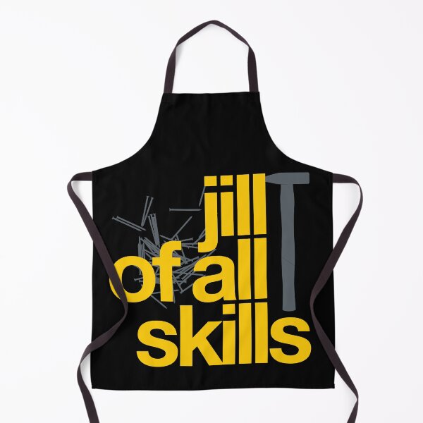 Item preview, Jill of All Skills designed and sold by The Common Tee.