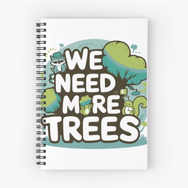 Item preview, We need more trees designed and sold by Mossy-Moshi.