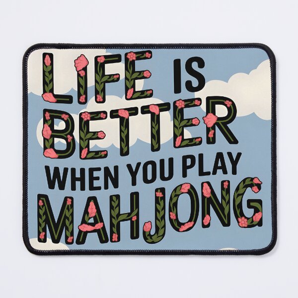 Item preview, Life Is Better When You Play Mahjong – Floral Lettering on Blue Sky Design designed and sold by EmeraldeaArt.