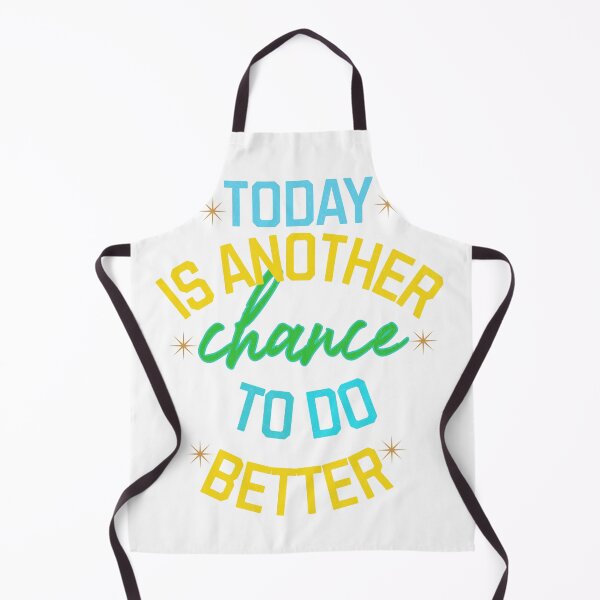 Item preview, Today is Another Chance To Do Better designed and sold by KuronoDesigns.