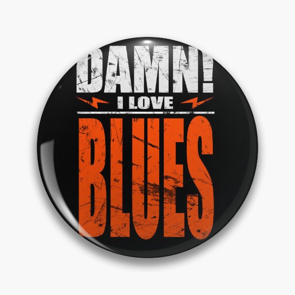 Item preview, Damn I Love Blues designed and sold by barmalisiRTB.