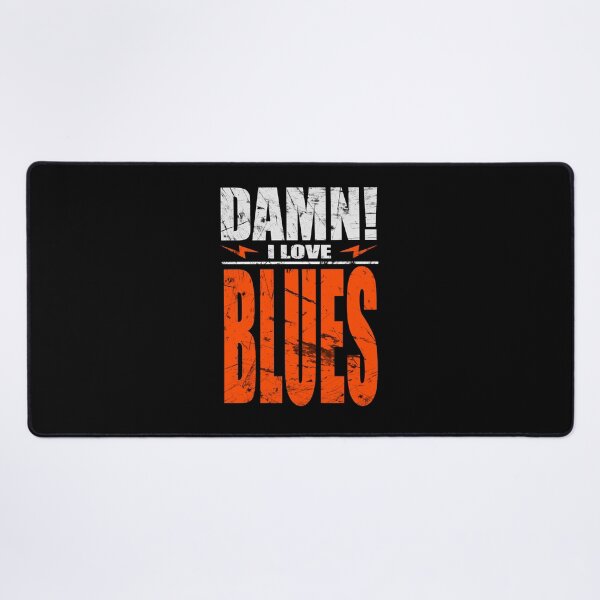 Item preview, Damn I Love Blues designed and sold by barmalisiRTB.