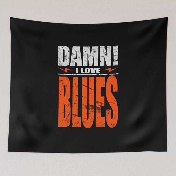 Item preview, Damn I Love Blues designed and sold by barmalisiRTB.