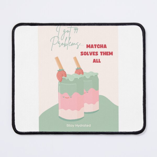 Item preview, Matcha solves everything! designed and sold by LiLiCreations.