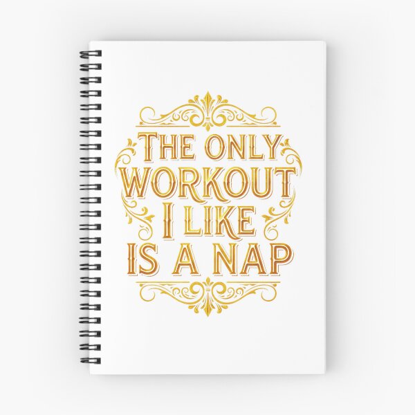 Item preview, The Only Workout I Like is a Nap designed and sold by FunTimeGifts.