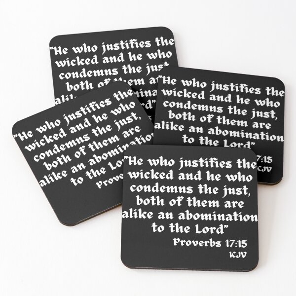 Item preview, He Who Justifies The Wicked, Condemns The Just Are Abominations - Proverbs 17:15 White Text designed and sold by TheKnightWriter.