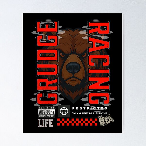 Item preview, Grudge Racing Only a Few Will Survive Bear Drag Racing designed and sold by CarantinedChaos.
