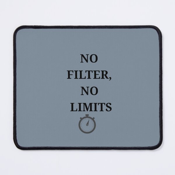 Item preview, Title: No Filter, No Limits – Savage Minimal Quote Design designed and sold by SavSoulSN.