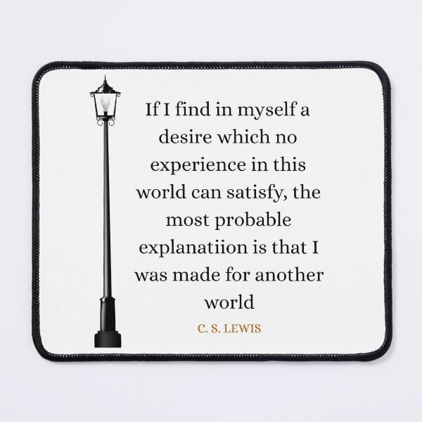 Item preview, C. S. Lewis Quote designed and sold by Saltarc.