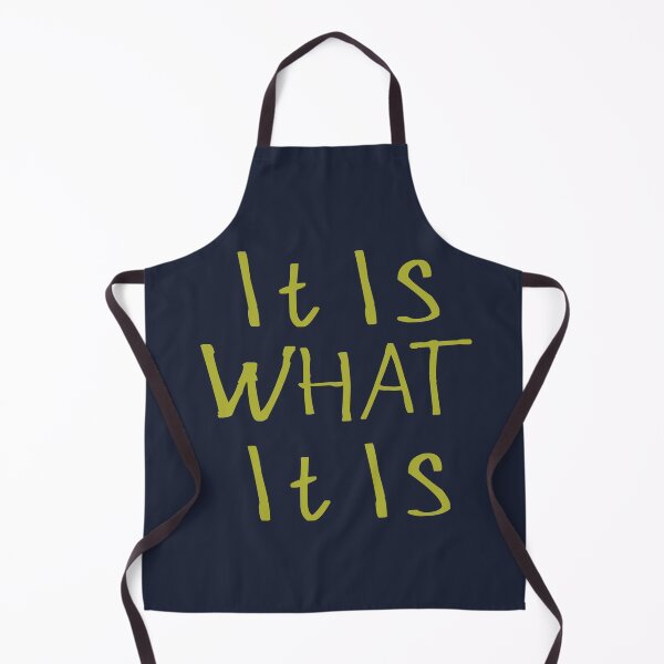 Item preview, It Is What It Is designed and sold by kinpirks.