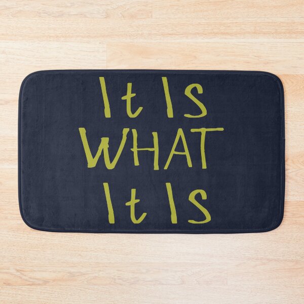 Item preview, It Is What It Is designed and sold by kinpirks.