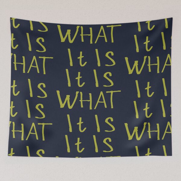 Item preview, It Is What It Is designed and sold by kinpirks.