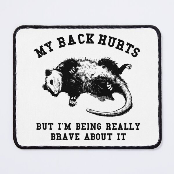 Item preview, My Back Hurts But I’m Being Really Brave About It designed and sold by Buntrockstore.