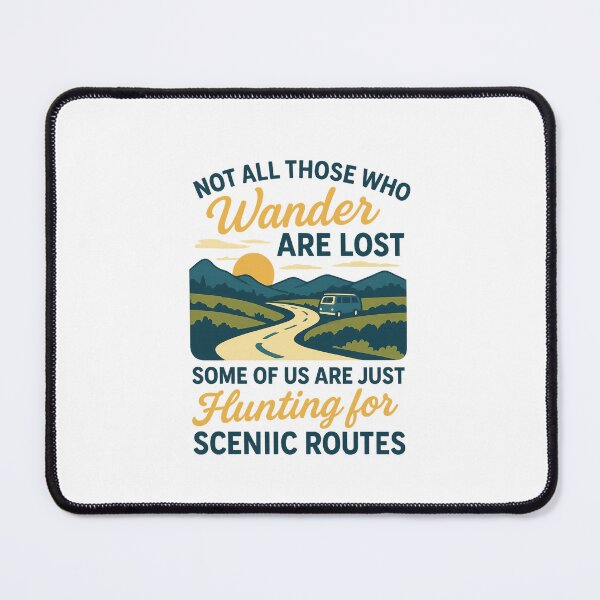 Item preview, Not All Those Who Wander Are Lost designed and sold by DailyDrivesct.