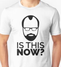 Westworld - Is this now? Unisex T-Shirt