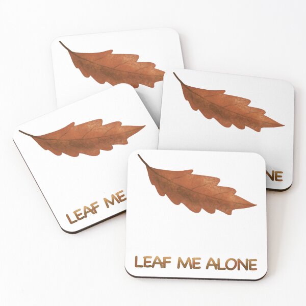 Item preview, Leaf Me Alone – Autumn Mood Funny Quote designed and sold by KolLiArt.