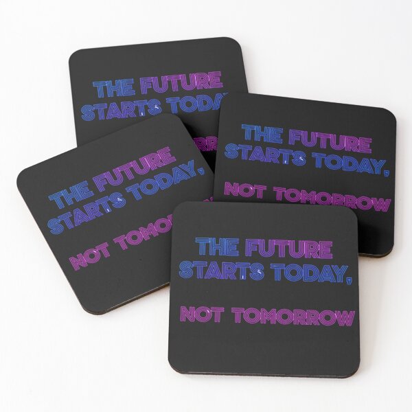 Item preview,  The Future Starts Today Not Tomorrow Motivational Quote Design designed and sold by MofazStyle.