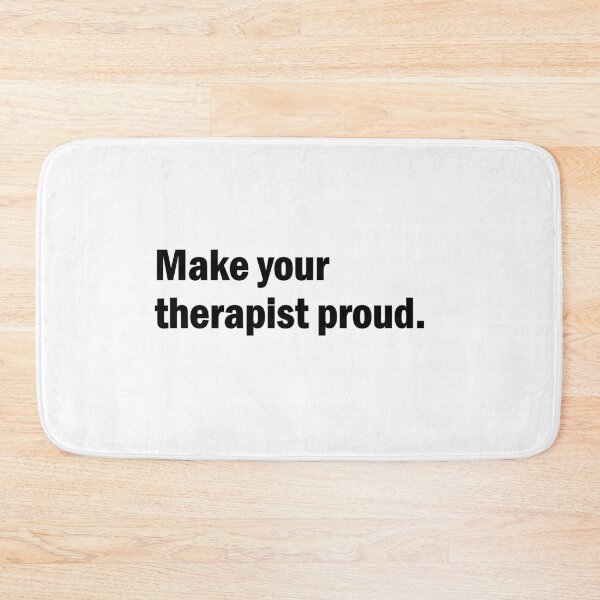 Item preview, make your therapist proud designed and sold by sarahaviv.