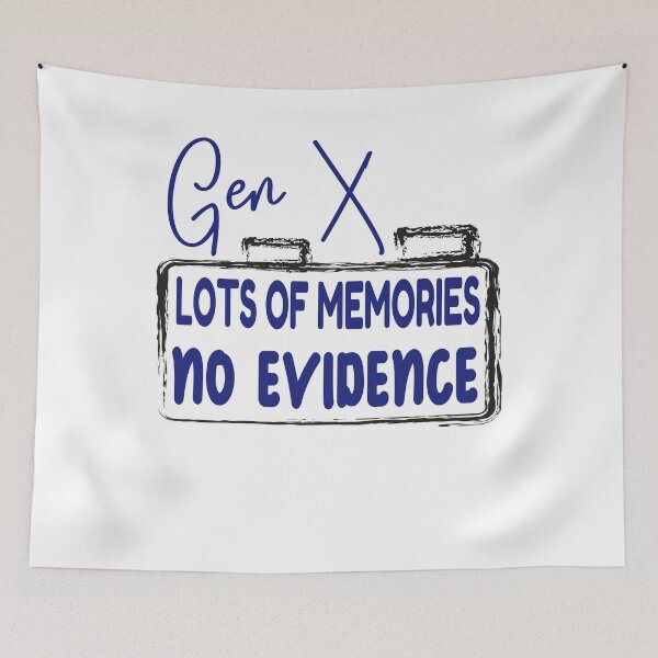 Item preview, Funny Gen X Quote Retro Humor for 70s and 80s Kids designed and sold by arabiw.