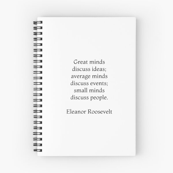 Item preview, Great minds discuss ideas, average minds discuss events, small minds discuss people - Eleanor Roosevelt Quote designed and sold by Inspirationmotivation.