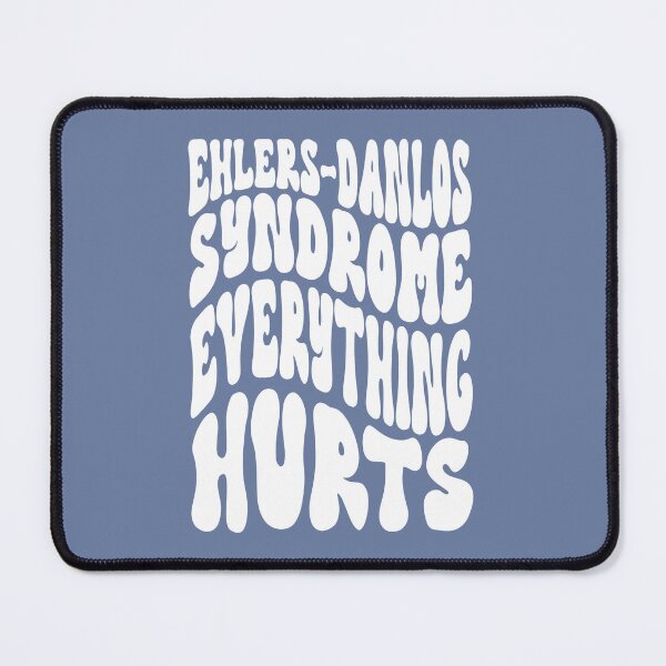 Item preview, Everything Hurts – EDS Awareness with Retro Sass designed and sold by Designs by Jesabee.