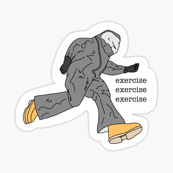 Exercise Exercise Exercise Sticker