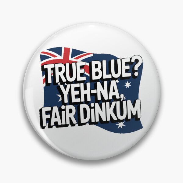 Item preview, True Blue Yeh-Na Fair Dinkum Aussie Flag Design designed and sold by stickercuffs.