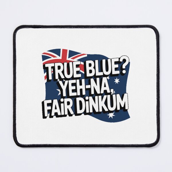 Item preview, True Blue Yeh-Na Fair Dinkum Aussie Flag Design designed and sold by stickercuffs.