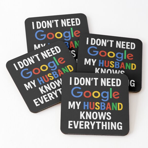 Item preview, I Don't Need Google My Husband Knows Everything designed and sold by shoppingtshirts.