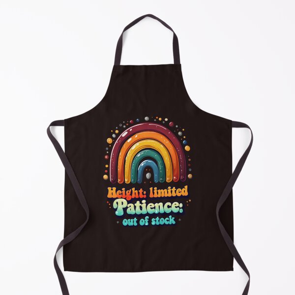 Item preview, Funny Rainbow Quote | Height Limited Patience Out of Stock Colorful Design designed and sold by WHDProduction45.