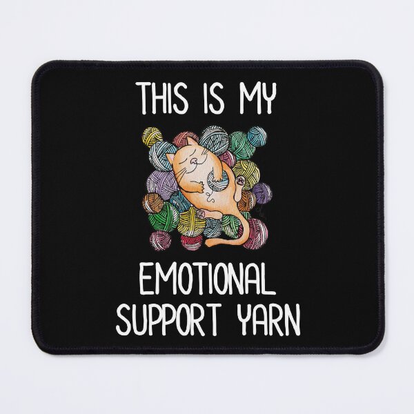 Item preview, This Is My Emotional Support Yarn designed and sold by Cat Lady Designs.