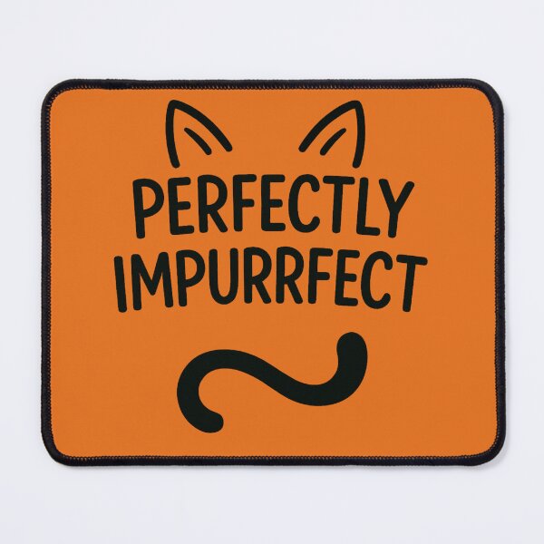 Item preview, Perfectly Impurrfect – Neurodiversity & Cat Lover Design designed and sold by Neurobrand.