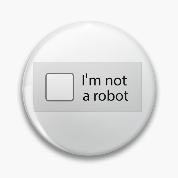 Item preview, I'M NOT A ROBOT designed and sold by karendobleg.